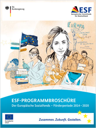 Cover: ESF-Programmbroschüre: Der Europäische Sozialfonds - Förderperiode 2014-2020